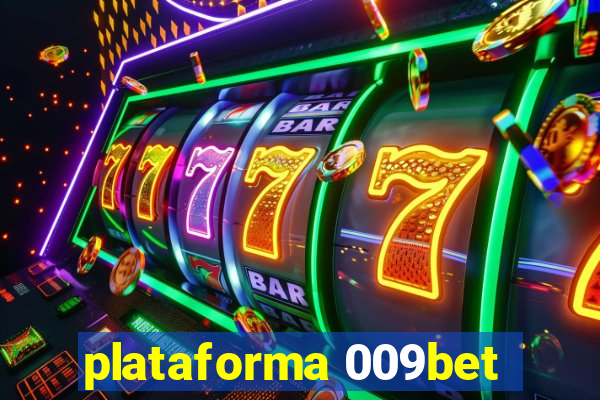 plataforma 009bet